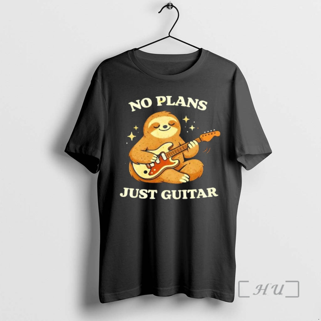 Trending No Plans Just Sloth Playing Guitar T-Shirts, Hoodie, Sweatshirt | TeeBloomCo.com
