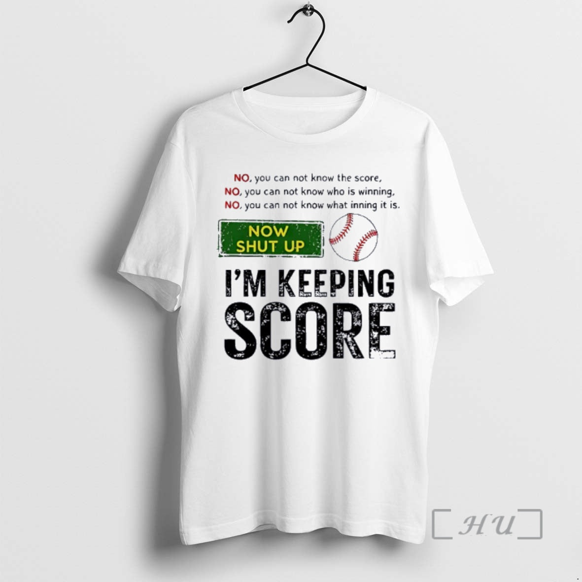 Trending Now Shut Up Im Keeping Score No You Can Not Know The Score Funny T-Shirts, Hoodie, Sweatshirt | TeeBloomCo.com