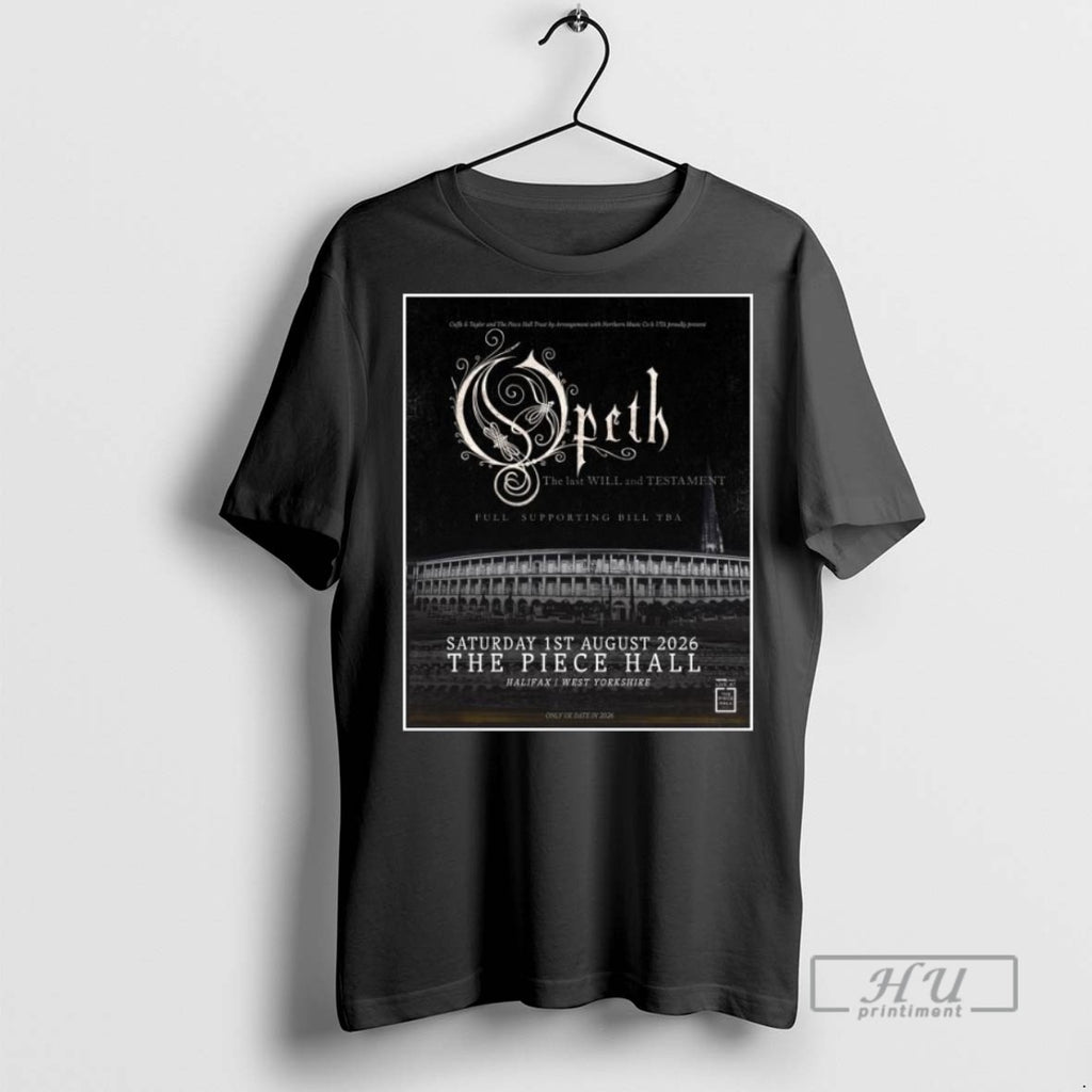 Trending Opeth The Piece Hall Concert August 1 2026 Long Sleve Graphic Tee Shirts