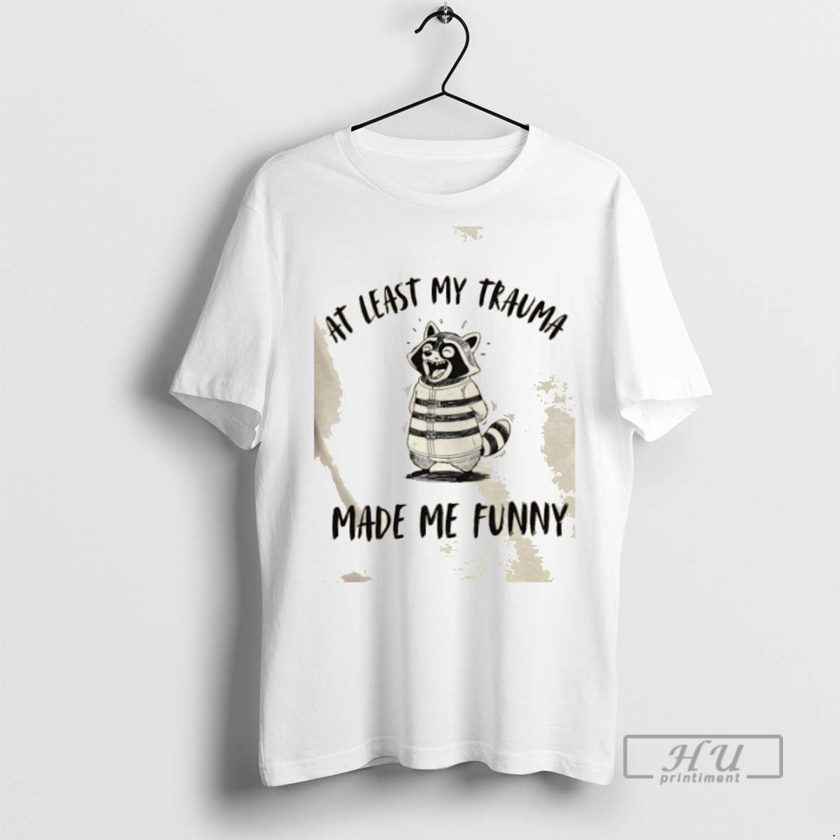 Trending Raccoon At Least My Trauma Made Me Funny Graphic Tee Shirts Sweatshirt Hoodies