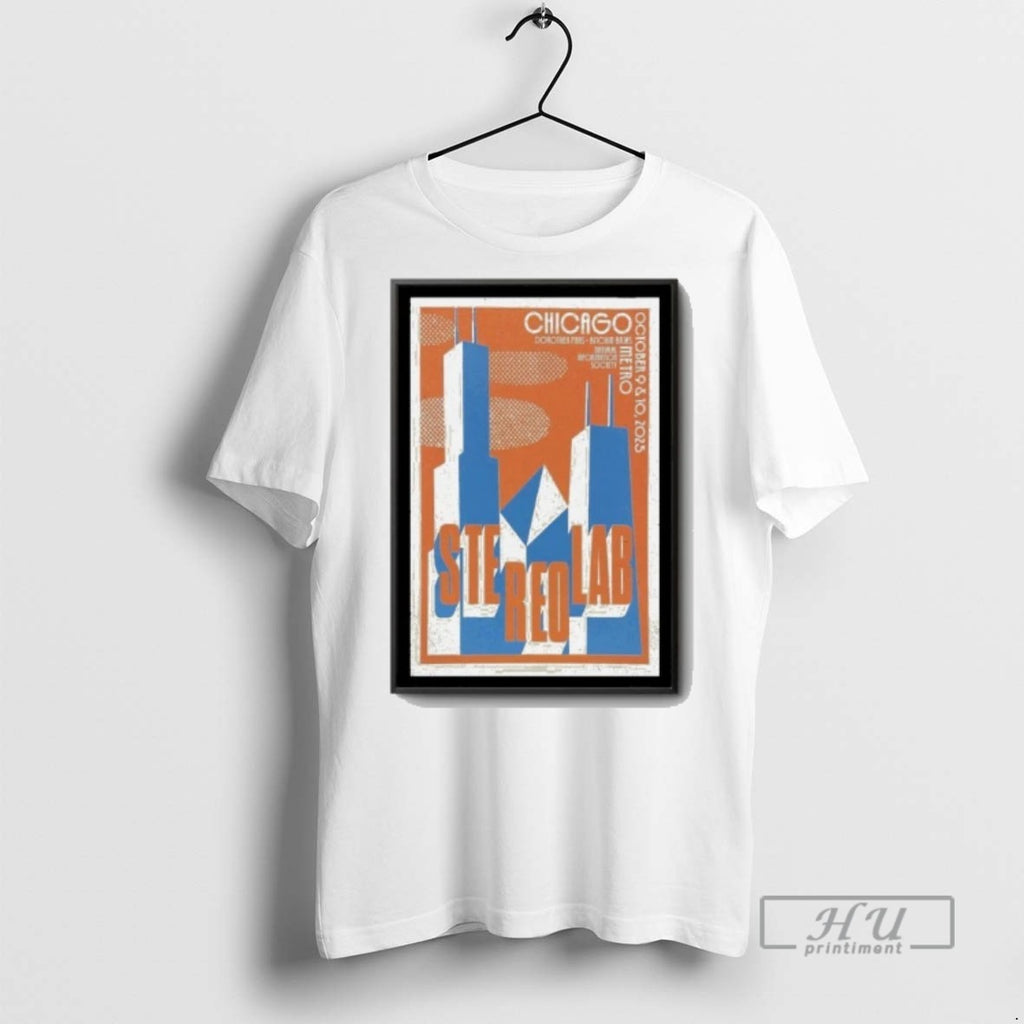 Trending Stereolab Chicago Il 9 10 Oct 2025 Graphic Tee Shirts Sweatshirt Hoodies