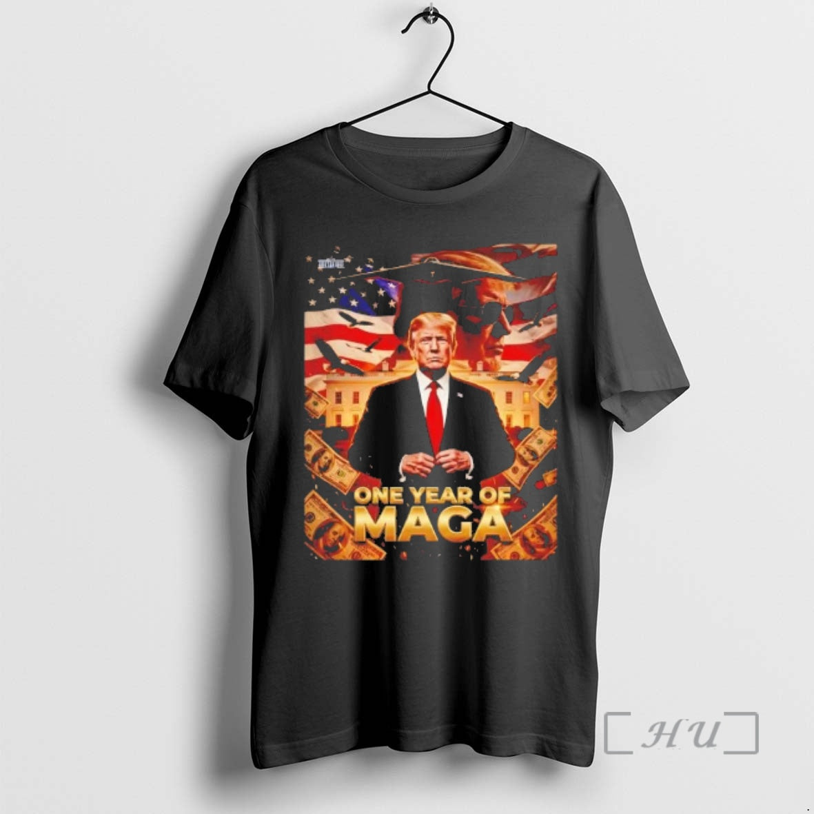 Trending Trump One Year Of Maga T-Shirts, Hoodie, Sweatshirt | TeeBloomCo.com