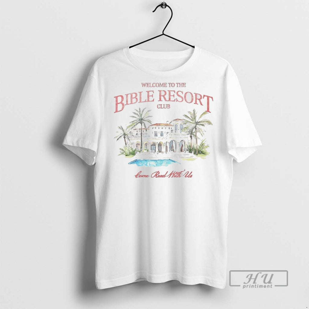 Trending Welcome To The Bible Resort Club Graphic Tee Shirts Sweatshirt Hoodies