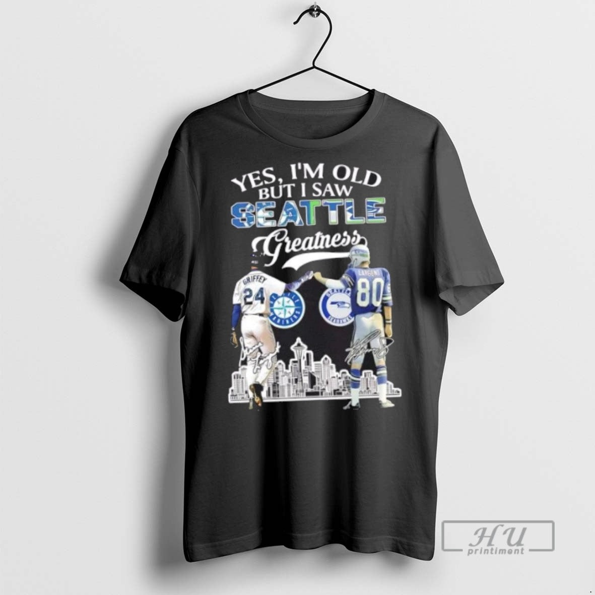 Trending Yes Im Old But I Saw Greatness Seattle Mariners Griffey Mariners X Largent Seahawks