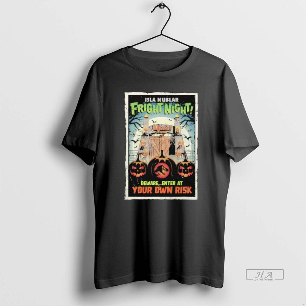 Trendy Isla Nublar Fright Night Beware Enter At Your Own Risk Halloween