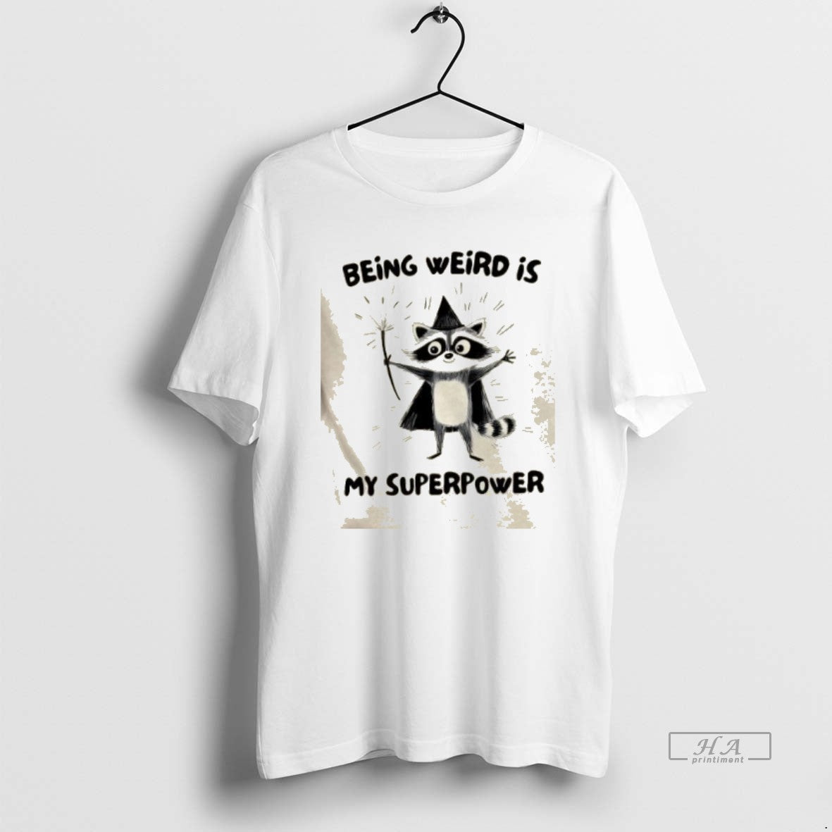 Trendy Raccoon Wizard Being Weird Is My Superpower