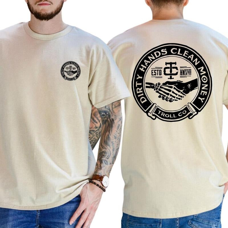 Troll Co Work Hard Dirty Hands Clean Money Shirt Soft Fabric Short Sleeve Shirt Hoodie, Sweatshirt | TeeBloomCo.com