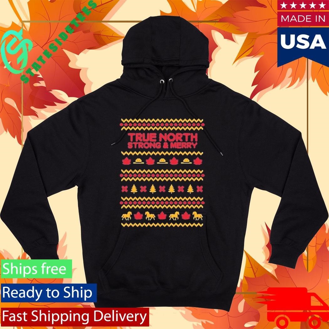 True North Strong & Merry Ugly Christmas Shirt