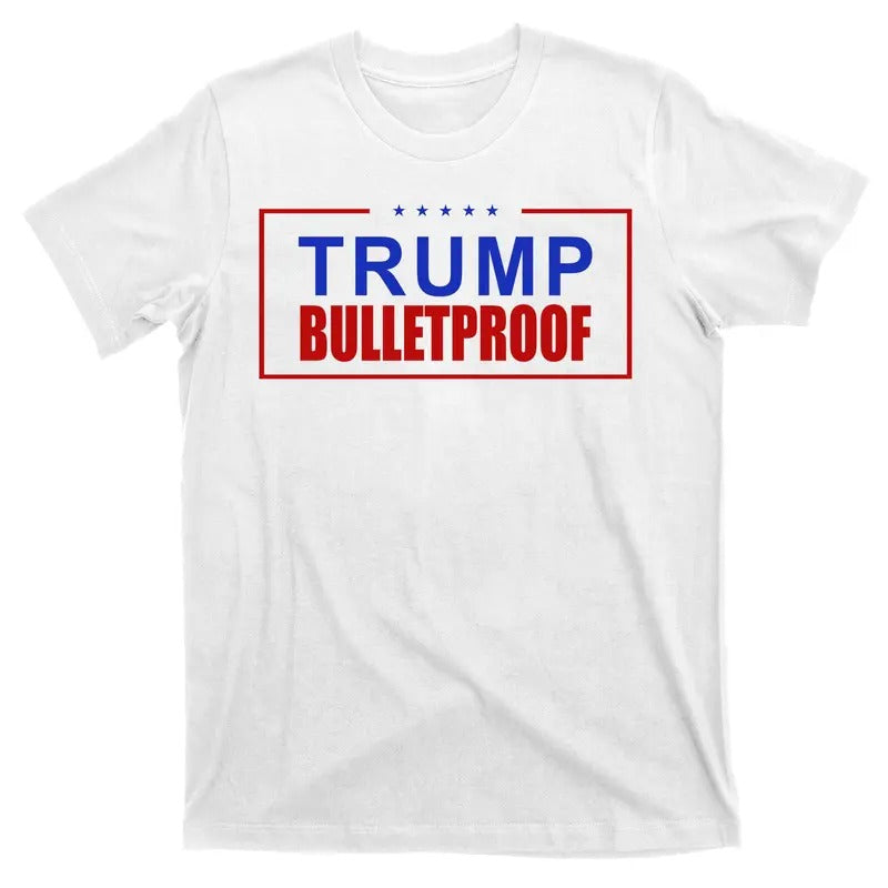 Trump Bulletproof Pro Trump America T-Shirt Hoodie, Sweatshirt | TeeBloomCo.com