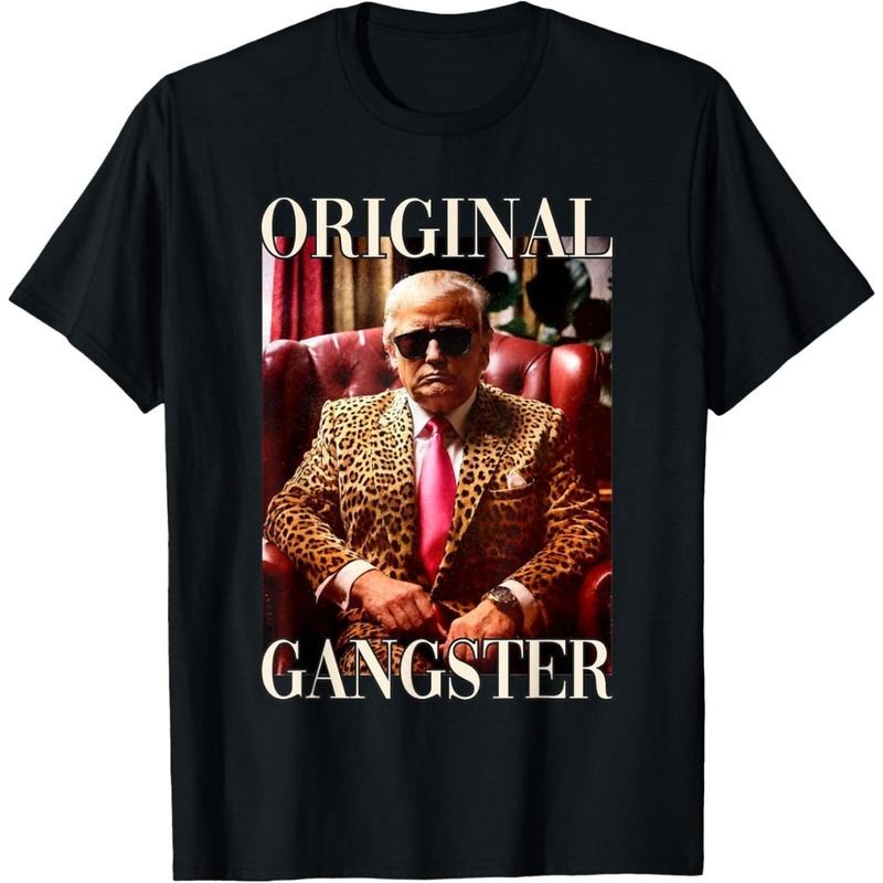 Trump Original Gangster Shirt Funny  Donald Trump 2024 T-Shirt made in usa Hoodie, Sweatshirt | TeeBloomCo.com