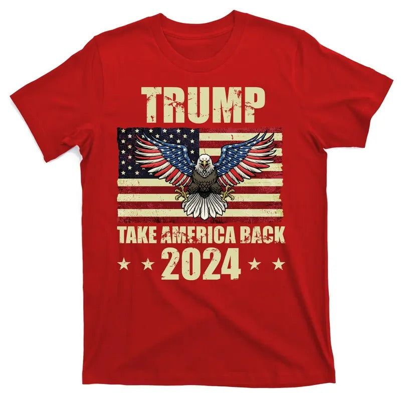 Trump Take America Back 2024 T-Shirt Menswear Top Hoodie, Sweatshirt | TeeBloomCo.com