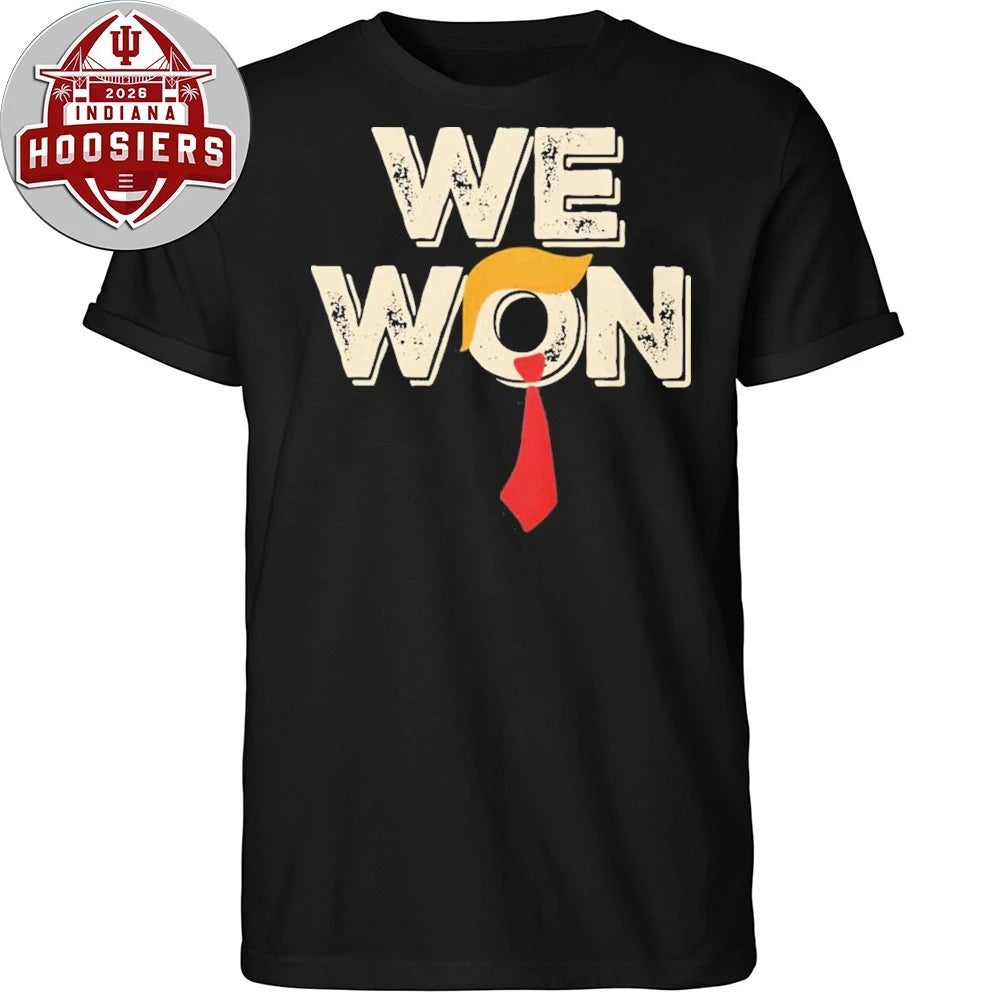 Trump We Won 2026 Unisex T-Shirt