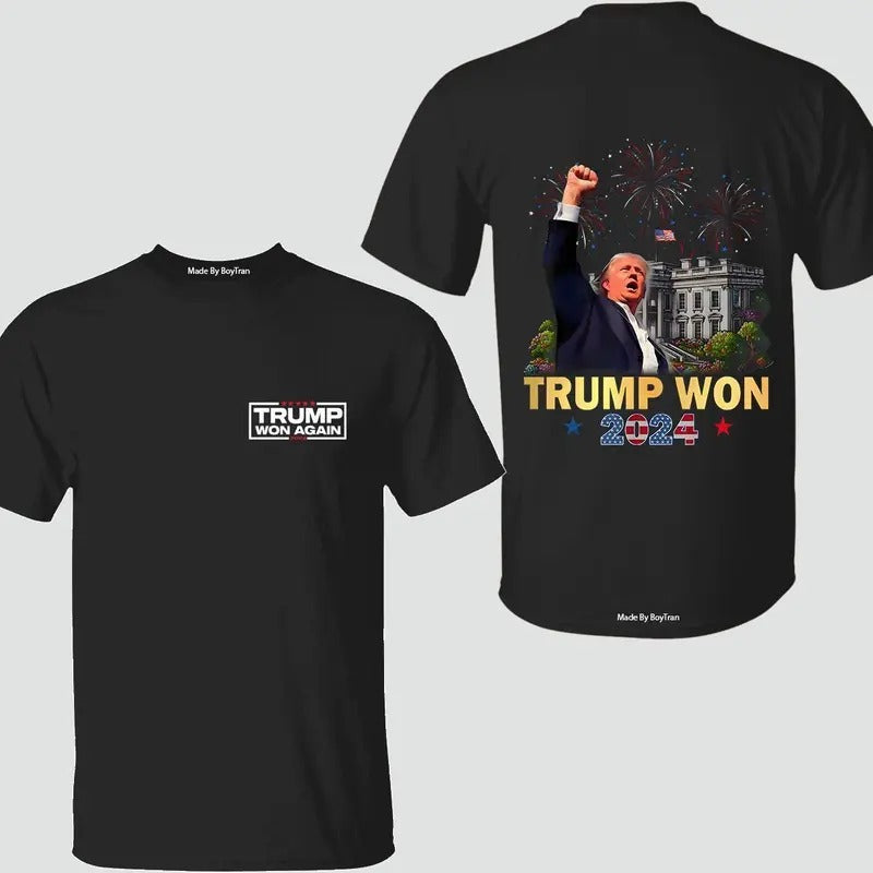 Trump Won Again Shirt, Trump Won 2024 President 47th Of White House T-Shirt, Trump Won Get Over It Shirt, US President...