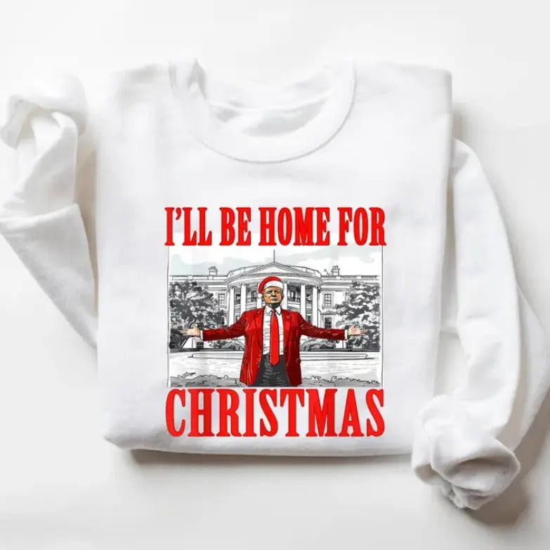 Trumpp I'll Be Home for Christmas Shirt, Humorous Trumpp Christmas Shirt, Christmas Republican Sweater, Christmas Santa...