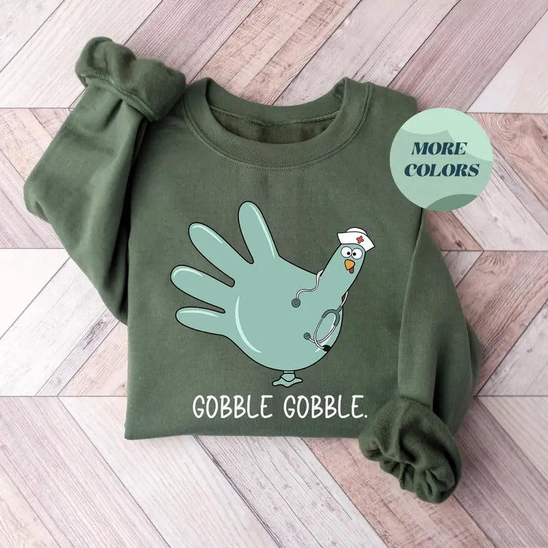 Turkey Glove Nurse Thanksgiving Sweatshirt, Funny Gobble Gobble Nurse Turkey Sweater, Perfect Thanksgiving Crewneck for...