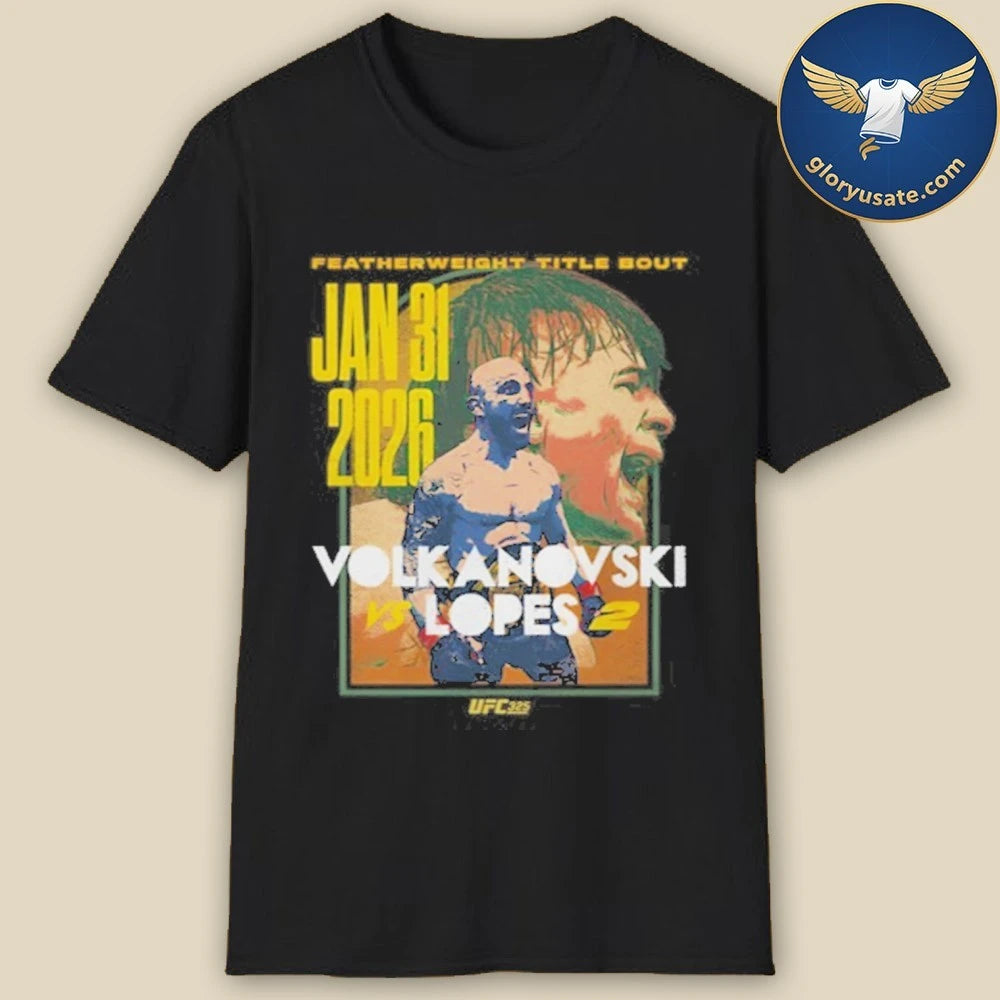 UFC 325 Volkanovski Vs. Lopes 2 T-Shirt