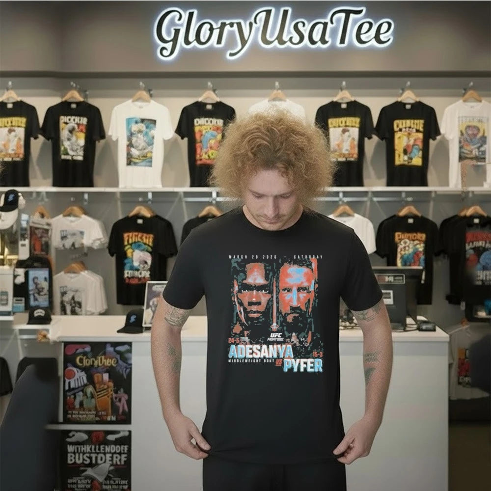 UFC Fight Night 2026 Adesanya Vs. Pyfer Match Up Shirt