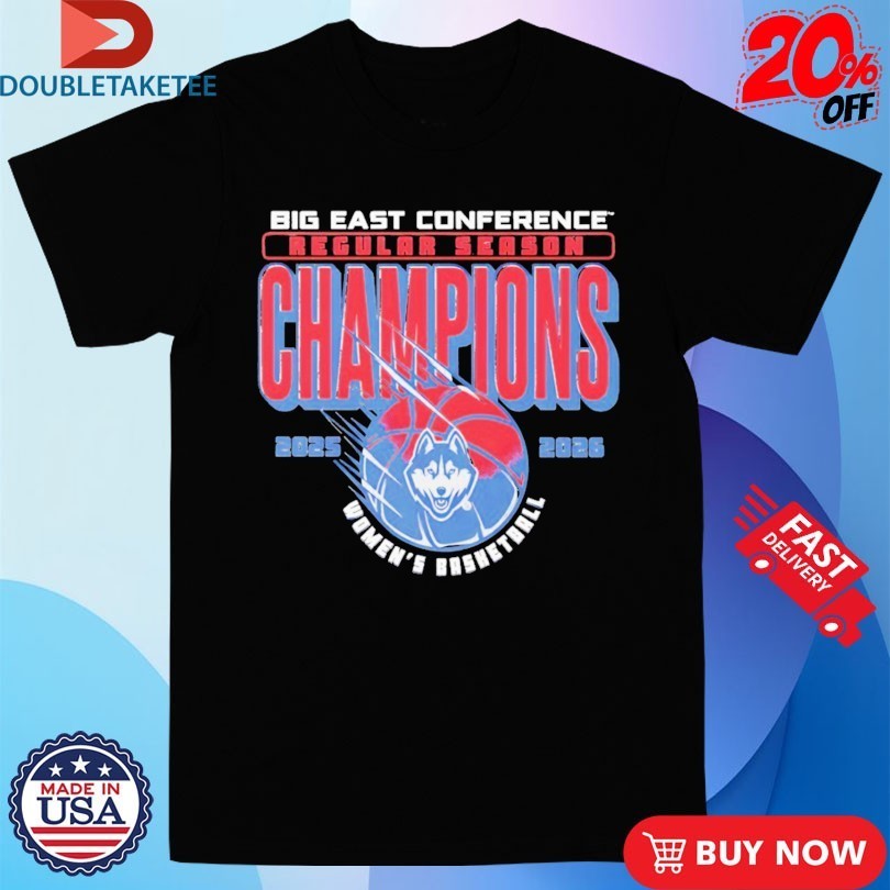 Uconn Huskies Women’s Basketball 2025 2026 Big East Conference Regular Season Champions Shirts