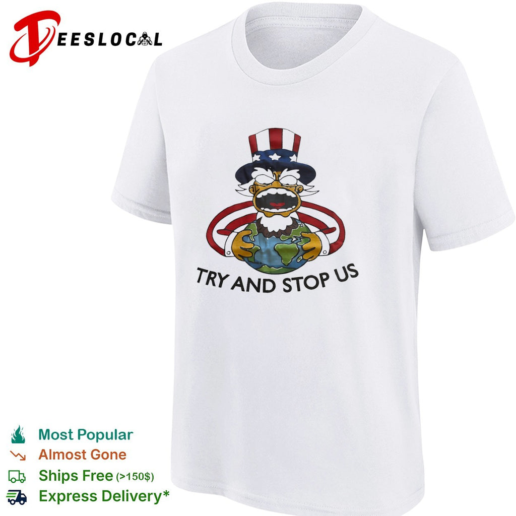 Uncle Sam World Grab Try and Stop Us shirt