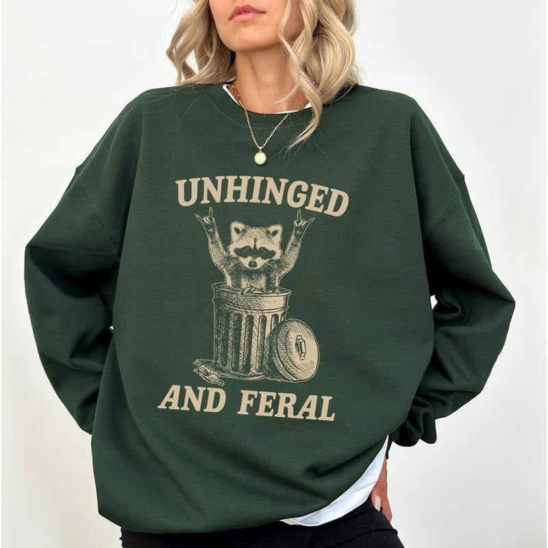 Unhinged And Feral Raccoon Sweatshirt, Funny Raccoon Crewneck, Feral Mom Tops, Feral Sweaters for Girls, Sarcastic...