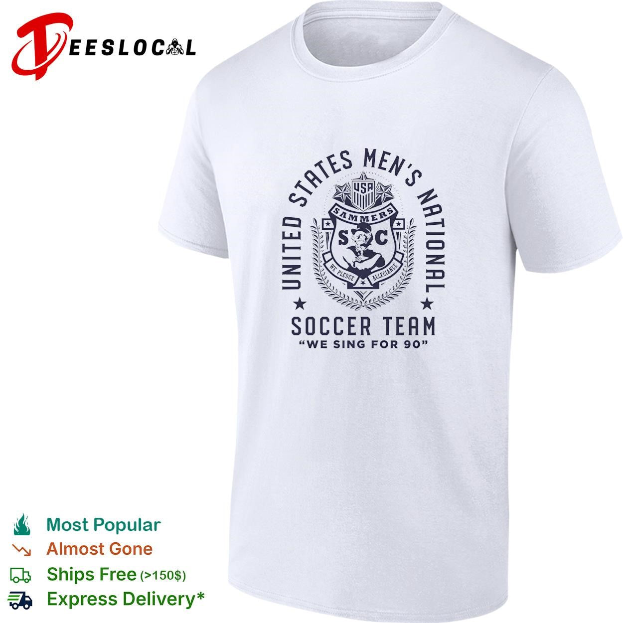 United States Men’s National Soccer Team Sammers we sing for 90 shirt