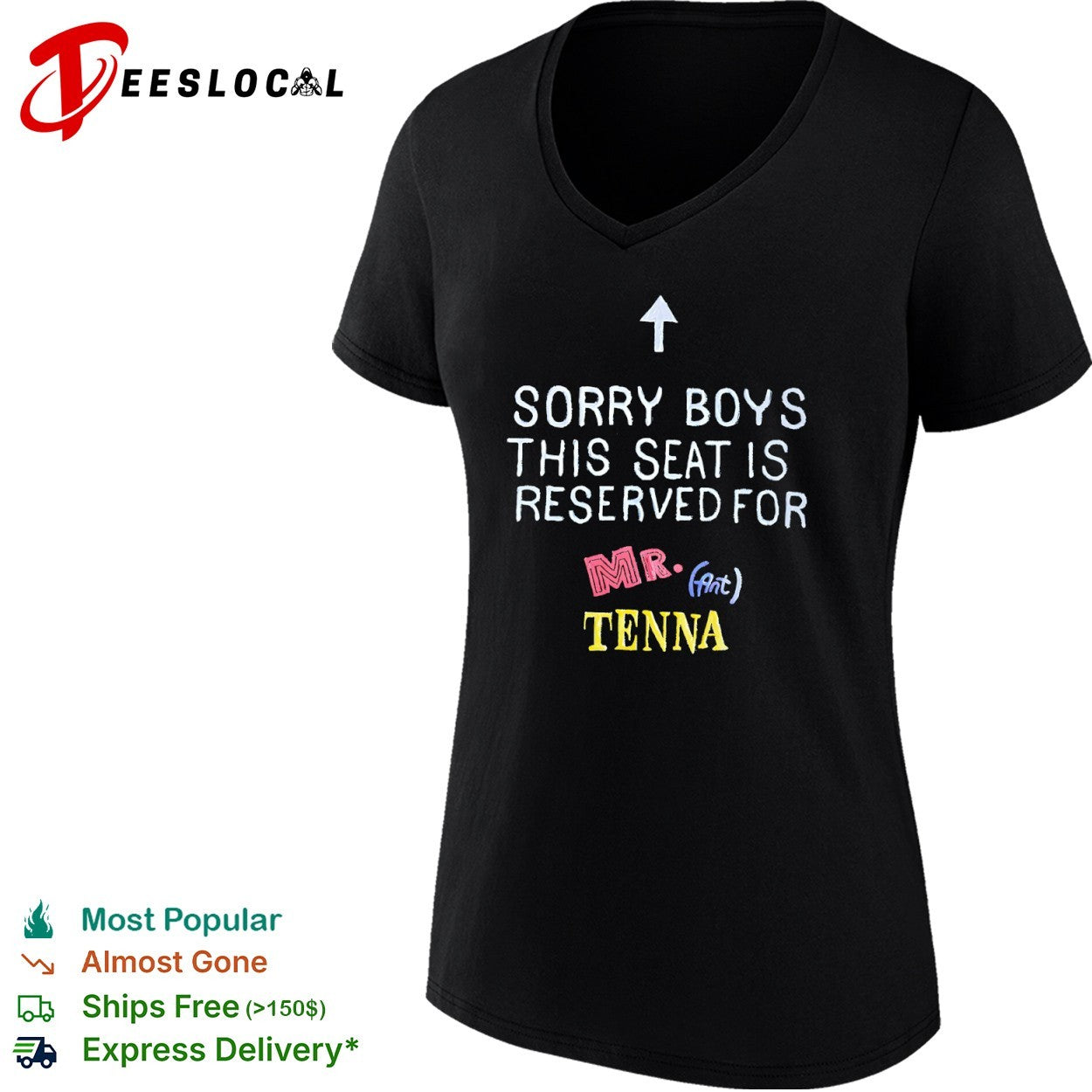 Up arrow sorry boys this seat is reserved for Mr Ant Tenna shirt
