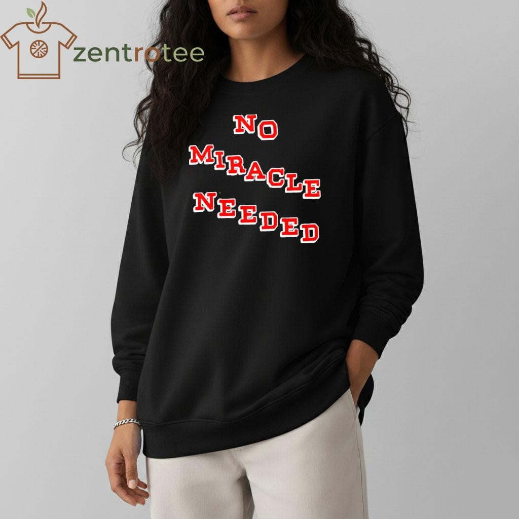 Usa Hockey win olympic 2026 No Miracle Needed text shirt