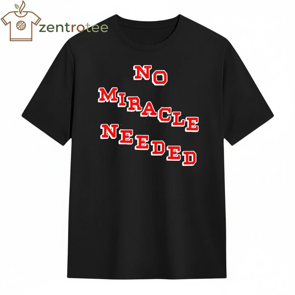 Usa Hockey win olympic 2026 No Miracle Needed text shirt