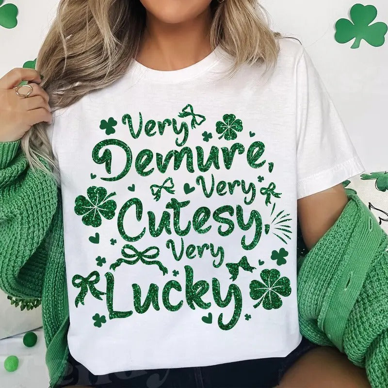 Very Demure Very Lucky T-Shirt, Glitter St Patrick's Day Coquette T-Shirt, St Patty's Day Cutesy T-Shirt, Lucky Shamrock...