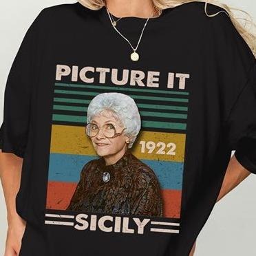 Vintage Golden Girls Shirt Picture It Sicily 1922 Sophia Petrillo Vintage T Shirt Hoodie, Sweatshirt | TeeBloomCo.com