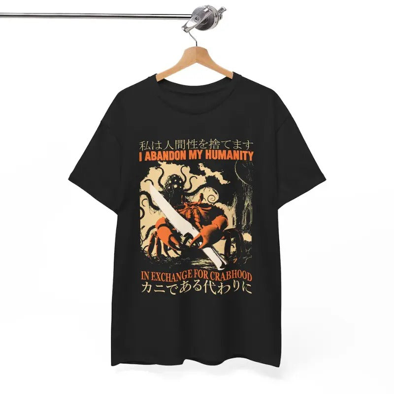 Vintage I Abandon My Humanity Crab Vintage Japanese T-Shirt- Graphic Tee Men's Top Hoodie, Sweatshirt | TeeBloomCo.com