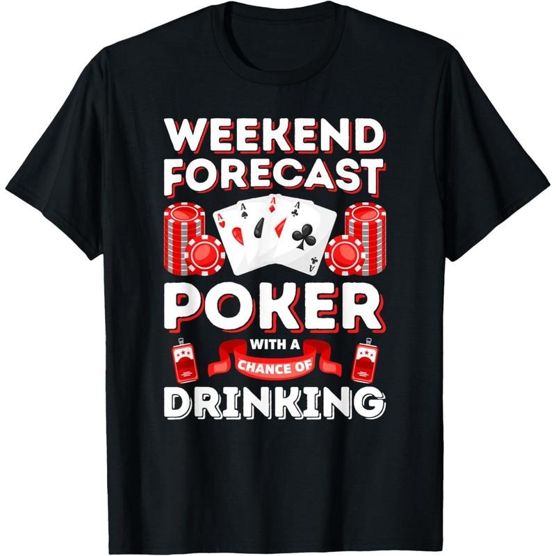Vintage Weekend Forecast Poker Drinking T-shirt for Men T-Shirt made in usa Hoodie, Sweatshirt | TeeBloomCo.com