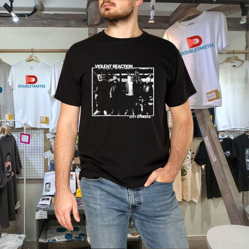 Violent Reaction City Streets Shirts