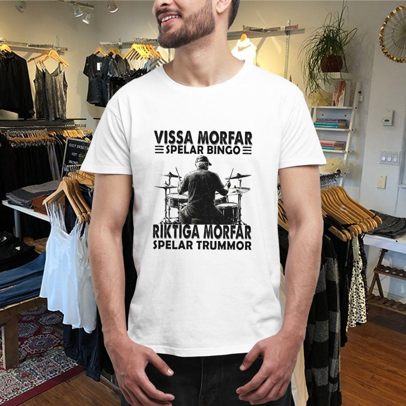 Vissa Morfar Spelar Bingo Riktiga Morfar Spelar Trummor Shirts