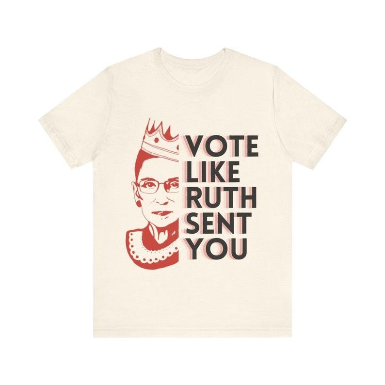 Vote Like Ruth Sent You Jersey Short Sleeve Tee, RBG Shirt, Womens Rightssss Hoodie, Sweatshirt | TeeBloomCo.com