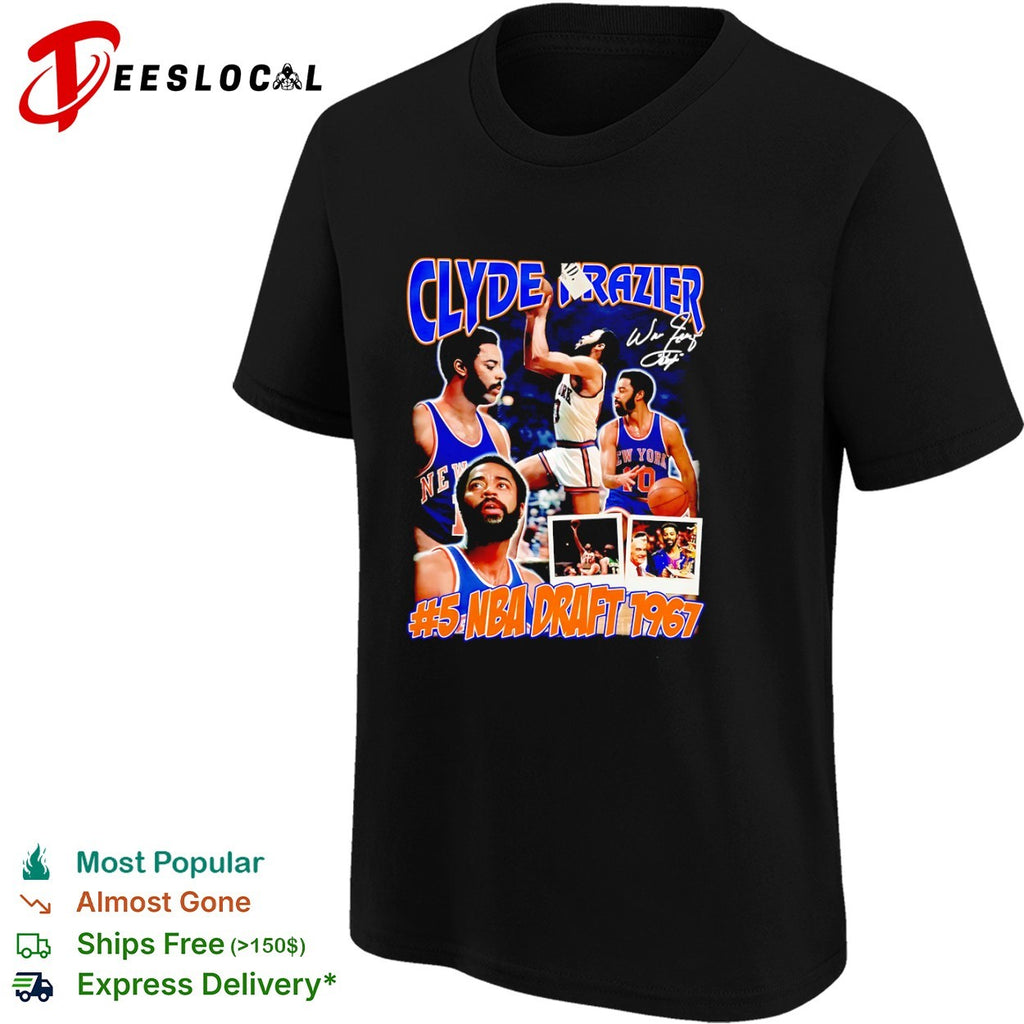 Walt Clyde Frazier New York Knicks NBA 5 NBA Draft 1967 Clyde Frazier graphic shirt