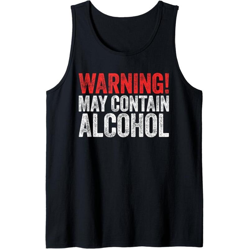Warning May Contain Alcohol Shirt Funny Men Women Drinking Tank Top MADE IN USA Hoodie, Sweatshirt | TeeBloomCo.com