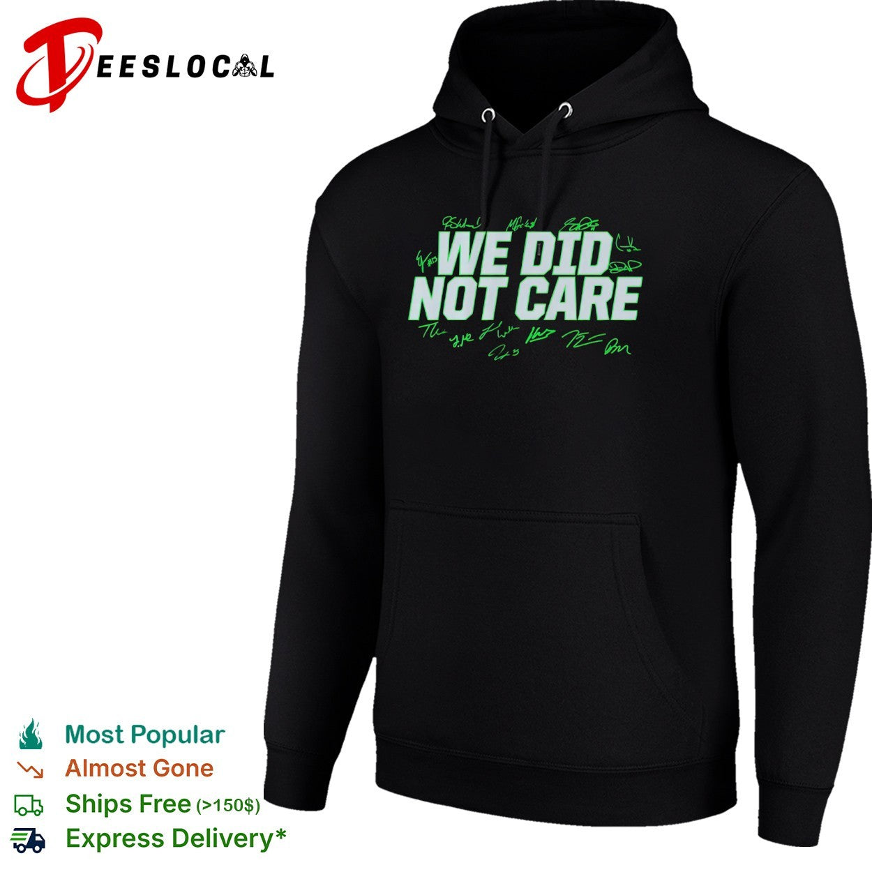 We Did Not Care Seattle Seahawks signatures shirt