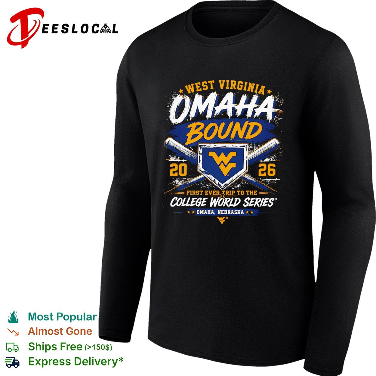 West Virginia Omaha Bound 20 26 First Ever Trip to the College World Series shirt