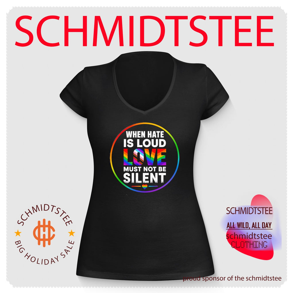 When Hate Is Loud Love Must Not Be Silent shirt