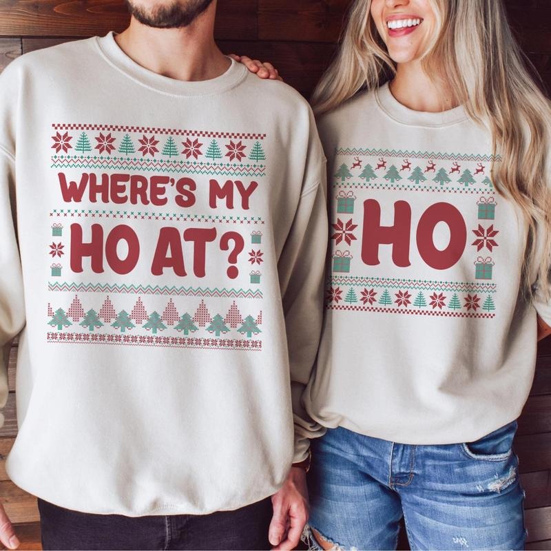 Where's My Ho At Matching Ugly Christmas Sweater, Funny Couples Christmas Sweatshirt, Humorous Couples Ugly Christmas...