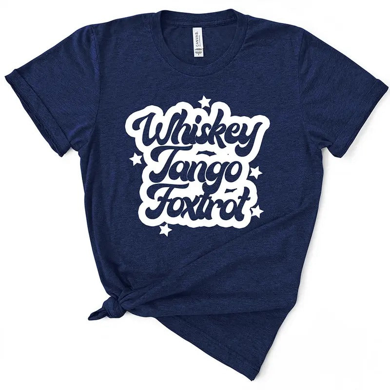 Whiskey Tango Foxtrot (WTF) Women's T-Shirt Hoodie, Sweatshirt | TeeBloomCo.com