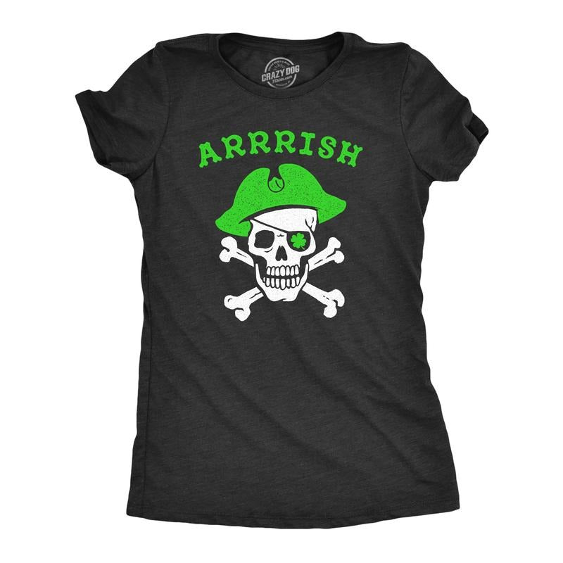 Womens Arrrish T Shirt Funny Saint Patricks Day Irish Pirate St Patty Humor Tee Funny Womens T Shirts Cute Slimming Top...