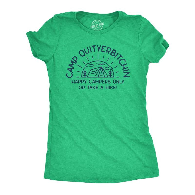 Womens Camp Quityerbitchin T Shirt Funny Sarcastic Camping Tent Complaining Joke Graphic Tee For Ladies Funny Womens T...