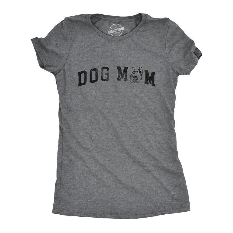 Womens Dog Mom French Bulldog T Shirt Funny Cute Puppy Pet Frenchy Lovers Tee for Ladies Funny Womens T Shirts Cute...