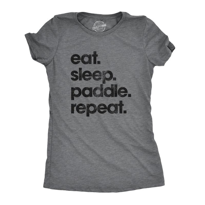 Womens Eat Sleep Paddle Repeat T Shirt SUP Stand Up Paddle Board Tee Funny Womens T Shirts Cute Slimming Top Comfortable...
