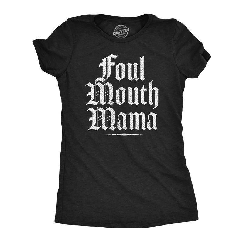 Womens Foul Mouth Mama T Shirt Funny Mothers Day Swearing Cussing Mom Tee For Ladies Funny Womens T Shirts Cute Slimming...