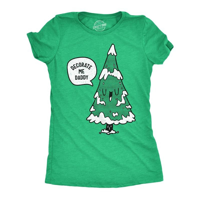 Womens Funny T Shirts Decorate Me Daddy Sarcastic Christmas Tree Graphic Novelty Tee For Ladies Funny Womens T Shirts...