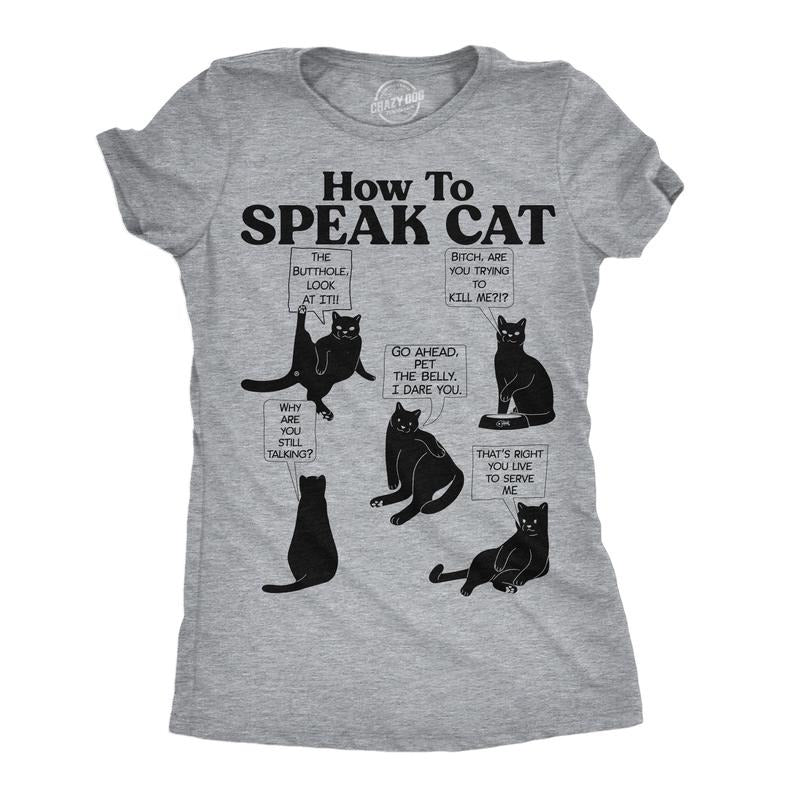 Womens Funny T Shirts How To Speak Cat Sarcastic Kitten Joke Novelty Tee For Ladies Funny Womens T Shirts Cute Slimming...