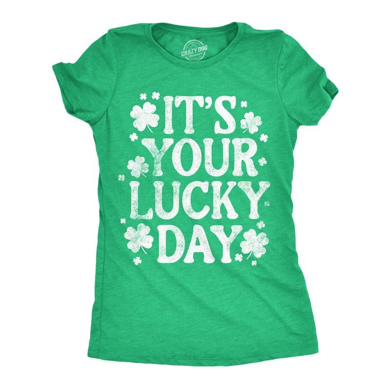 Womens Funny T Shirts Its Your Lucky Day Sarcastic St Patricks Day Graphic Novelty Tee For Ladies Funny Womens T Shirts...